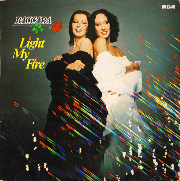 Baccara – Light My Fire