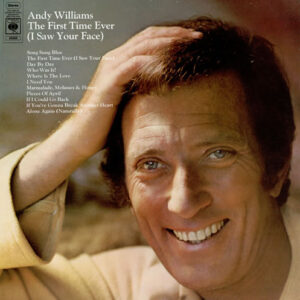 Andy Williams – The First Time Ever (I Saw Your Face)