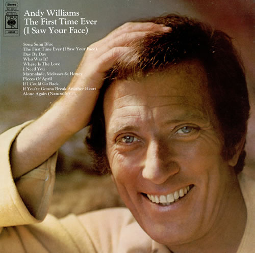 Andy Williams – The First Time Ever (I Saw Your Face)