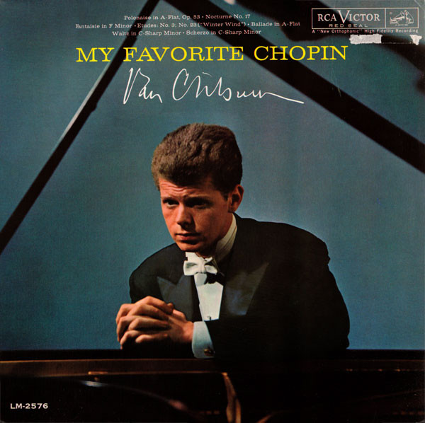 Van Cliburn – My Favorite Chopin
