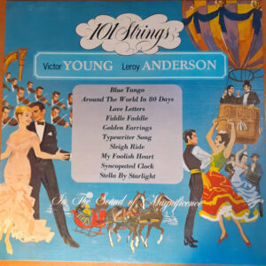 101 Strings – Victor Young And Leroy Anderson