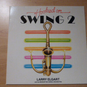 Larry Elgart And His Manhattan Swing Orchestra – Hooked On Swing 2