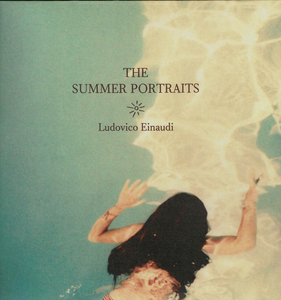 Ludovico Einaudi – The Summer Portraits