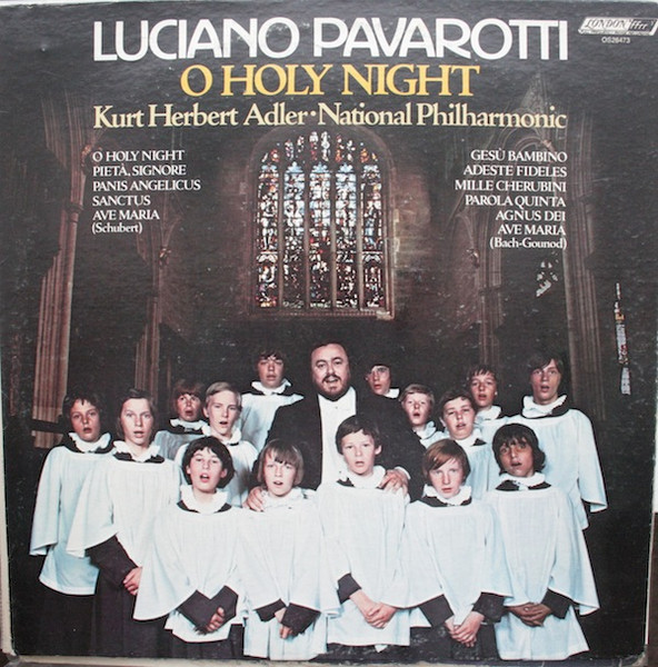 Luciano Pavarotti, National Philharmonic Orchestra, Kurt Herbert Adler – O Holy Night