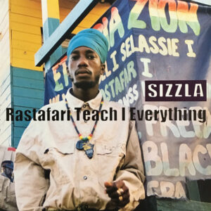 Sizzla – Rastafari Teach I Everything