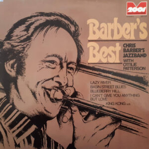 Chris Barber's Jazz Band With Ottilie Patterson – Barber's Best