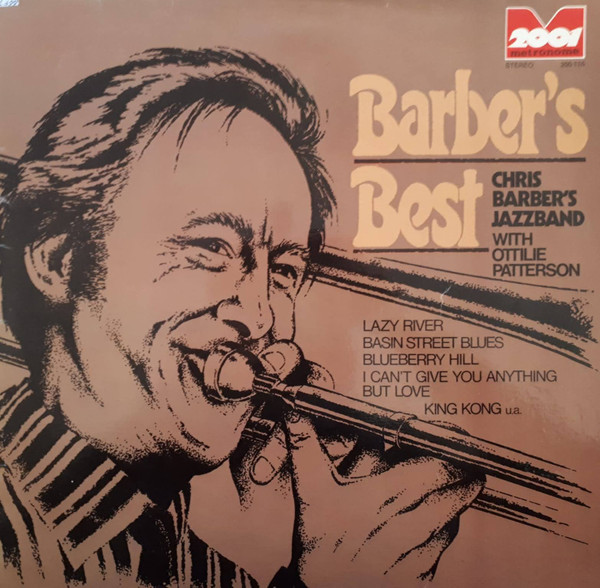 Chris Barber's Jazz Band With Ottilie Patterson – Barber's Best