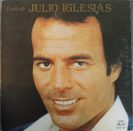 Julio Iglesias – L'Oro Di Julio Iglesias