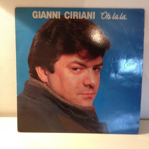 Gianni Ciriani – Oh La La
