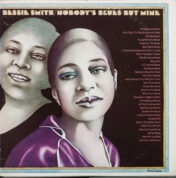 Bessie Smith – Nobody's Blues But Mine