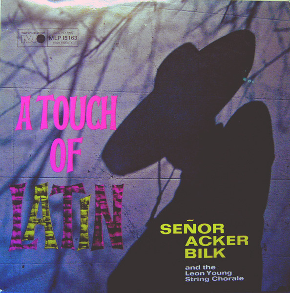 Acker Bilk And Leon Young String Chorale, The – A Touch Of Latin