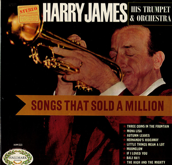 Harry James And His Orchestra – Songs That Sold A Million