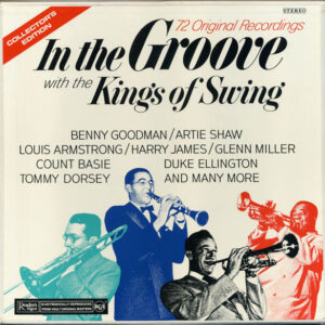 Various – In The Groove With The Kings Of Swing