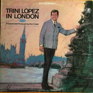 Trini Lopez – Trini Lopez In London