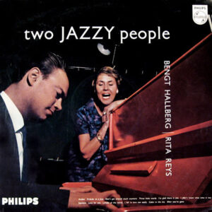 Bengt Hallberg / Rita Reys – Two Jazzy People