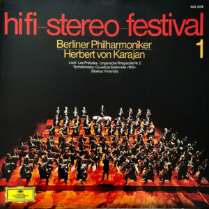 Berliner Philharmoniker, Herbert von Karajan, Franz Liszt / Pyotr Ilyich Tchaikovsky / Jean Sibelius – Hifi-Stereo-Festival 1