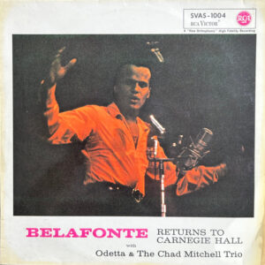 Harry Belafonte with Odetta & Chad Mitchell Trio, The – Belafonte Returns To Carnegie Hall
