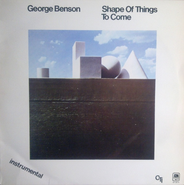 George Benson – Shape Of Things To Come