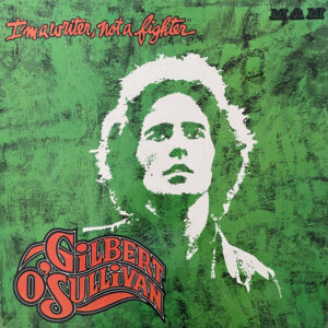 Gilbert O'Sullivan – I'm A Writer, Not A Fighter