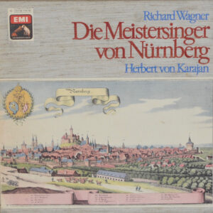 Richard Wagner, Herbert Von Karajan, Staatskapelle Dresden – Die Meistersinger Von Nürnberg