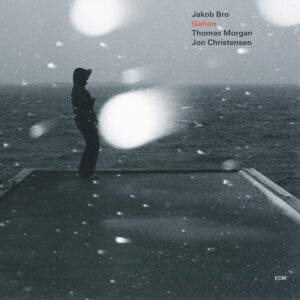 Jakob Bro, Thomas Morgan (4), Jon Christensen – Gefion