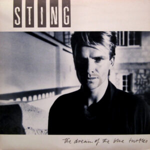 Sting – The Dream Of The Blue Turtles