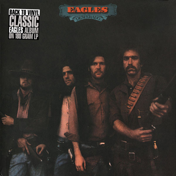 Eagles – Desperado