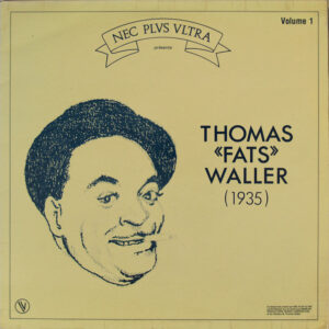 Fats Waller – Thomas «Fats» Waller (1935) Volume 1