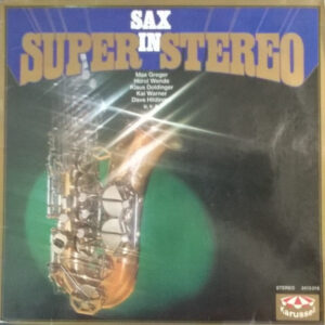 Various – Sax In Super Stereo