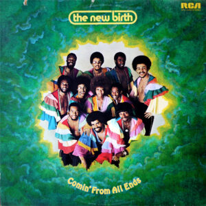 New Birth – Comin' From All Ends
