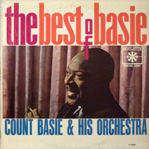 Count Basie Orchestra – The Best Of Basie