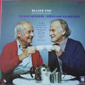 Stéphane Grappelli & Yehudi Menuhin – Tea For Two