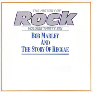 Bob Marley / Various – The History Of Rock (Volume Thirty Six)