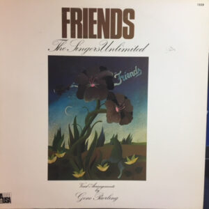 Singers Unlimited, The – Friends