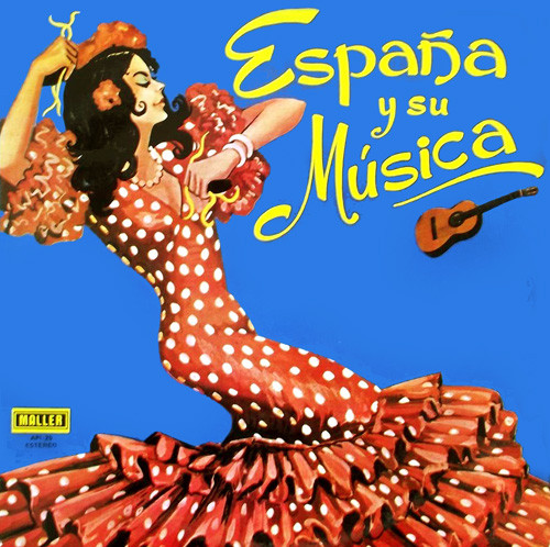 Unknown Artist – España Y Su Música