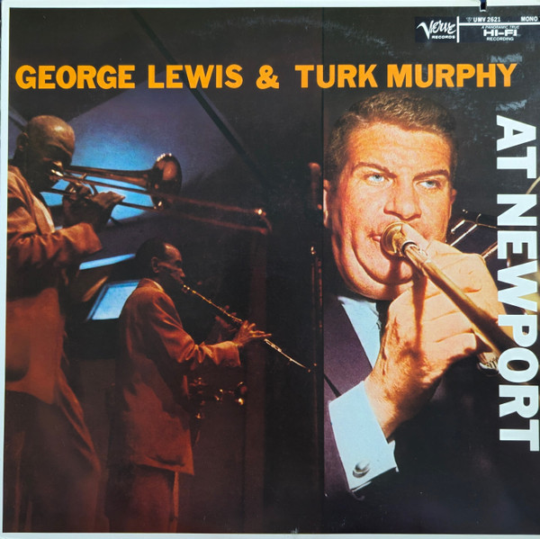 George Lewis (2) & Turk Murphy – At Newport