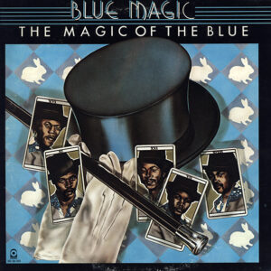 Blue Magic – The Magic Of The Blue