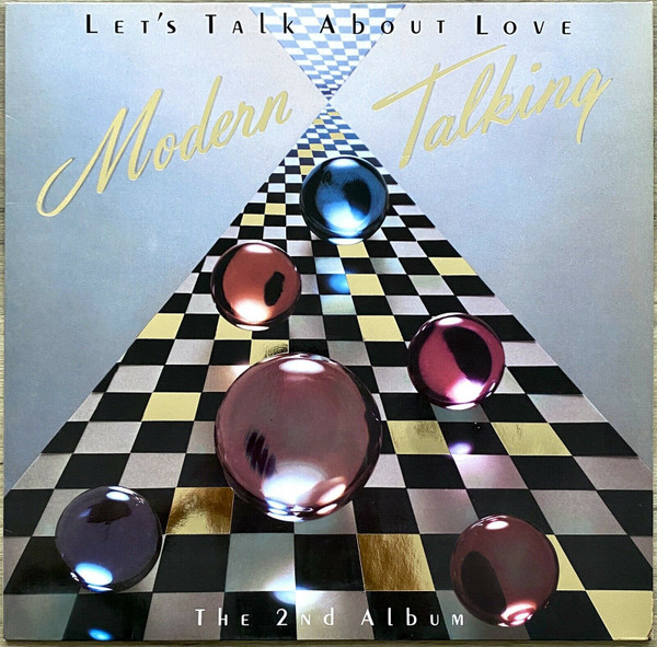 Modern Talking – Let's Talk About Love - The 2nd Album