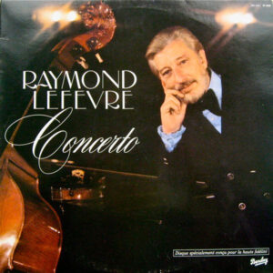 Raymond Lefèvre – Concerto
