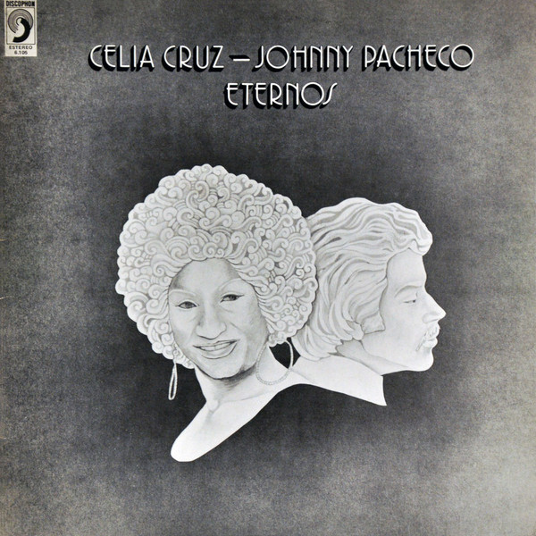 Celia Cruz & Johnny Pacheco – Eternos