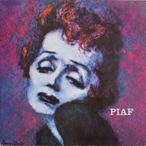 Edith Piaf – Piaf