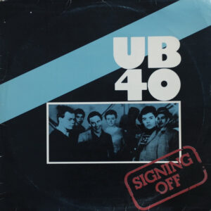 UB40 – Signing Off