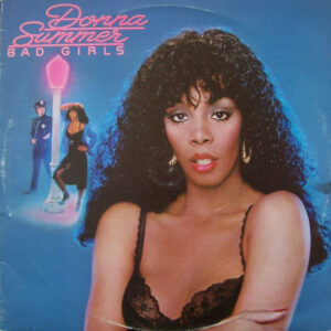 Donna Summer – Bad Girls