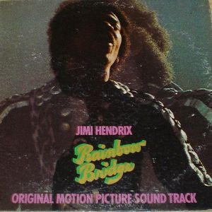 Jimi Hendrix – Rainbow Bridge - Original Motion Picture Sound Track