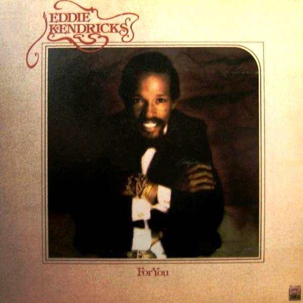 Eddie Kendricks – For You