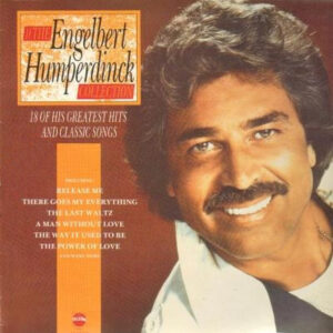 Engelbert Humperdinck – The Engelbert Humperdinck Collection