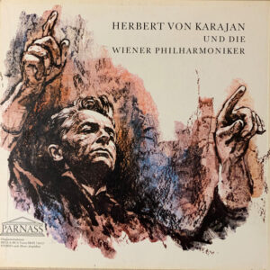Herbert von Karajan, Wiener Philharmoniker – Herbert Von Karajan Und Die Wiener Philharmoniker