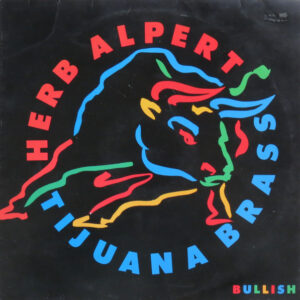 Herb Alpert & The Tijuana Brass – Bullish