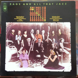Swingle II – Rags And All That Jazz