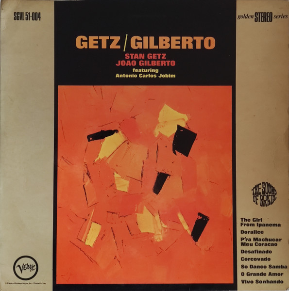 Stan Getz / João Gilberto – Getz / Gilberto
